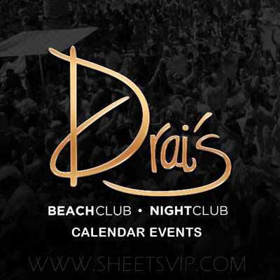 Drais Guest List and Tables